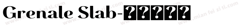 Grenale Slab字体转换
